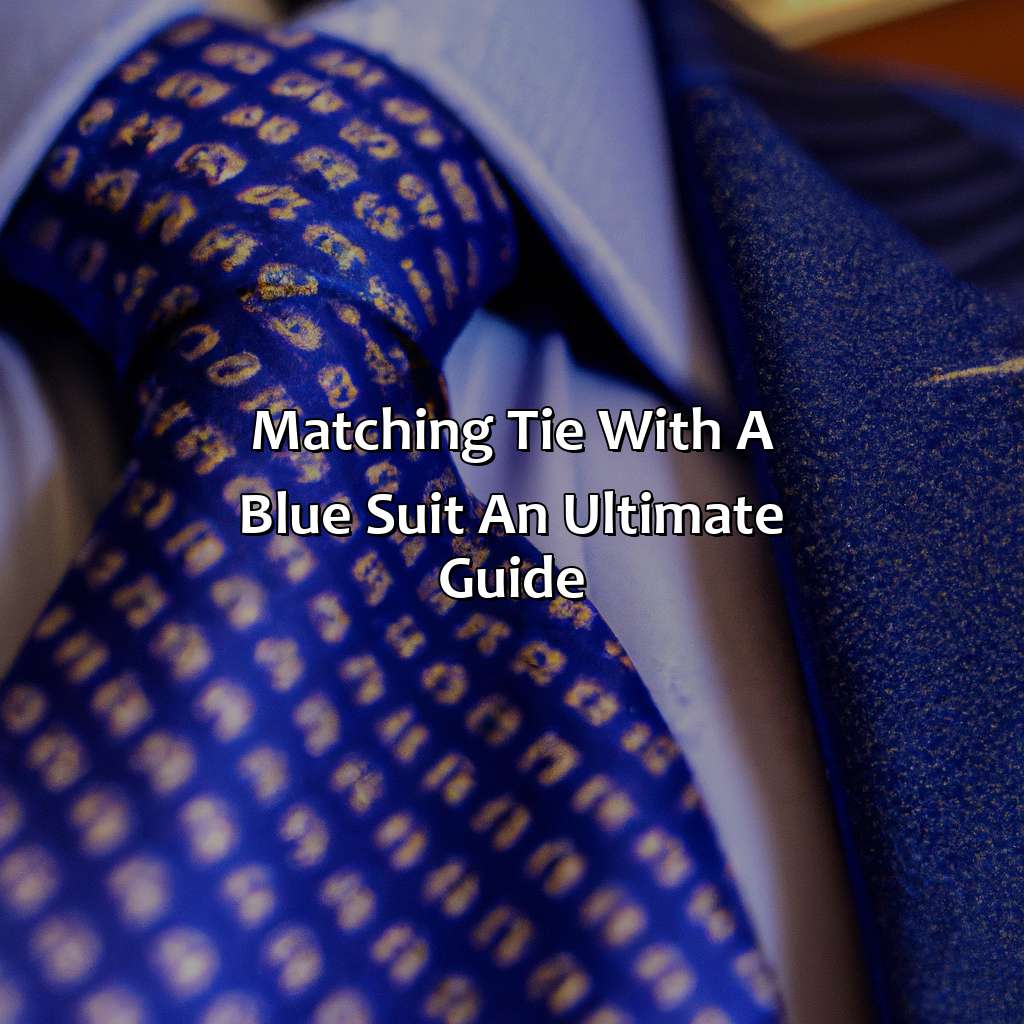 Matching Tie With A Blue Suit: An Ultimate Guide  - What Color Tie Goes With A Blue Suit, 
