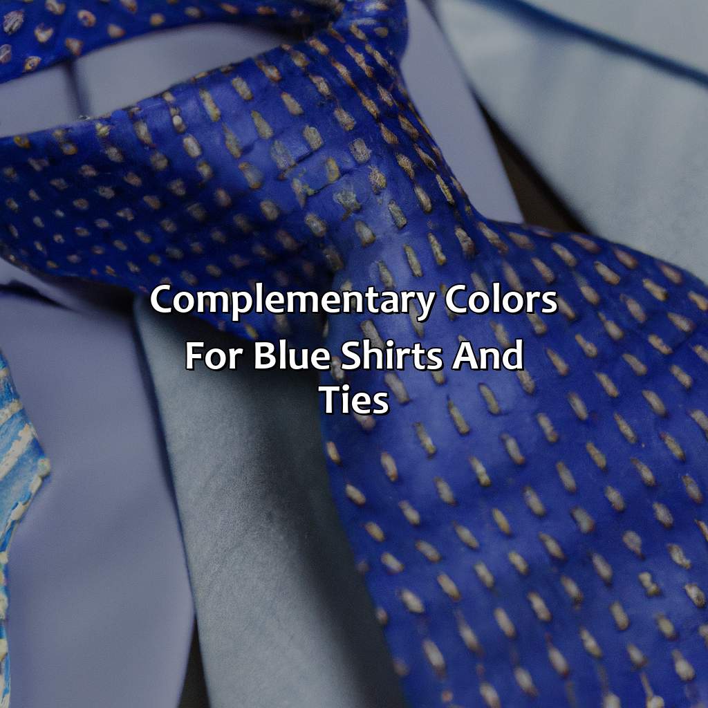 Complementary Colors For Blue Shirts And Ties - What Color Tie With Blue Shirt, 