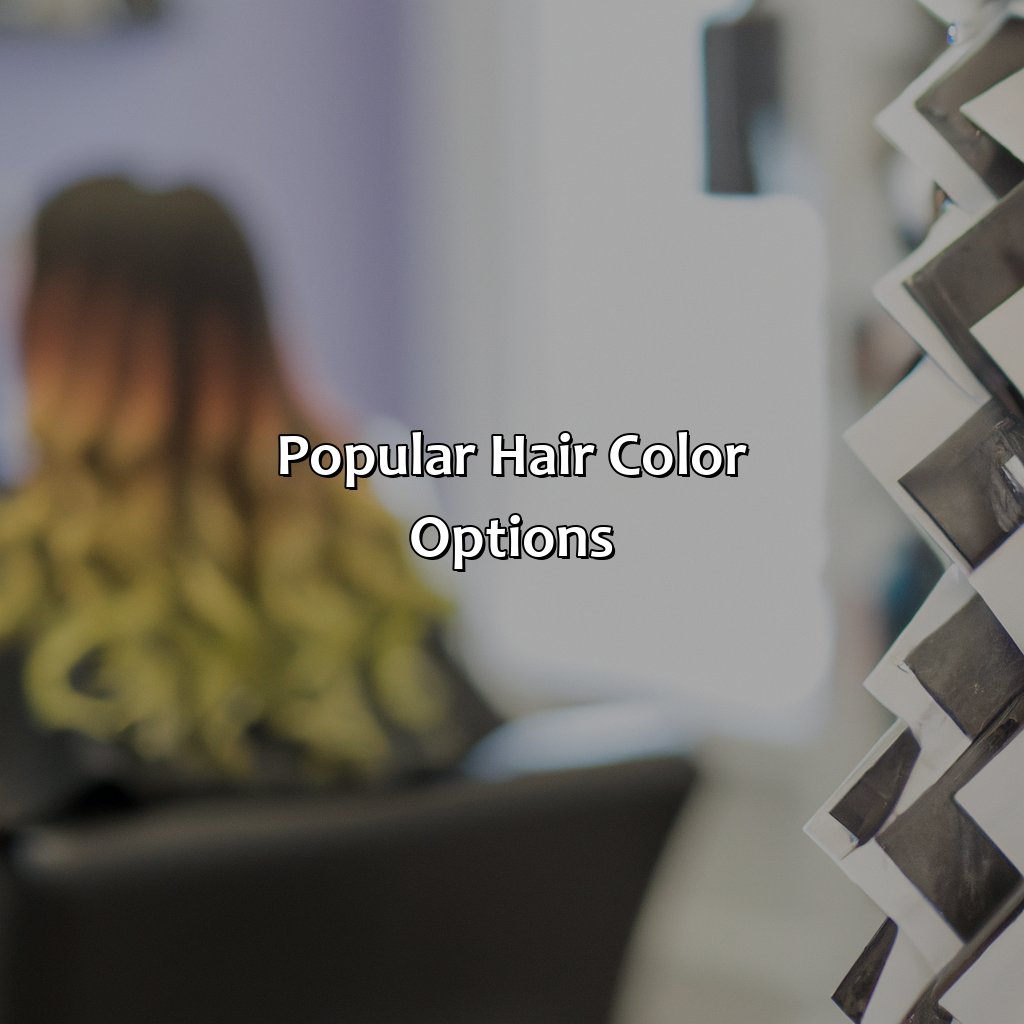 Popular Hair Color Options  - What Color To Dye Hair, 
