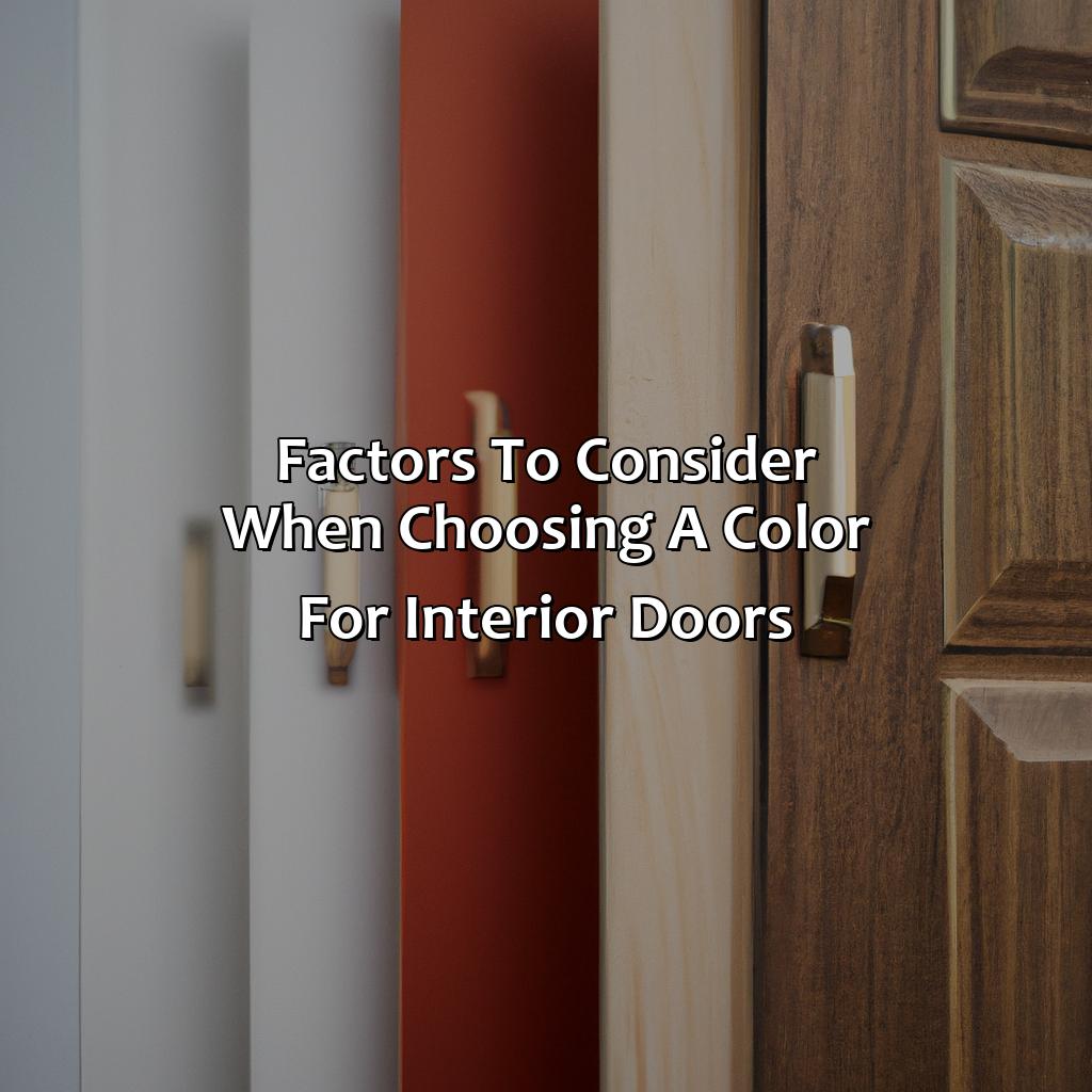 Factors To Consider When Choosing A Color For Interior Doors  - What Color To Paint Interior Doors, 