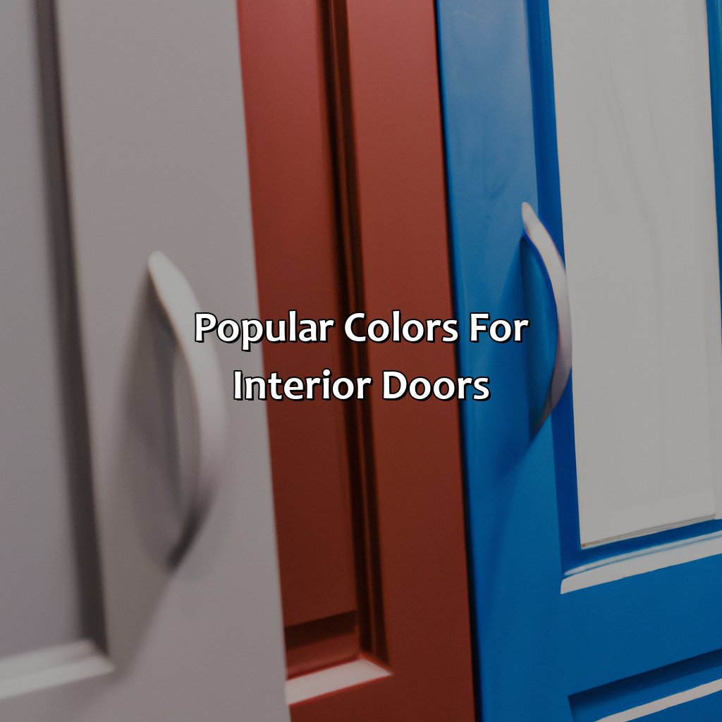 Popular Colors For Interior Doors  - What Color To Paint Interior Doors, 