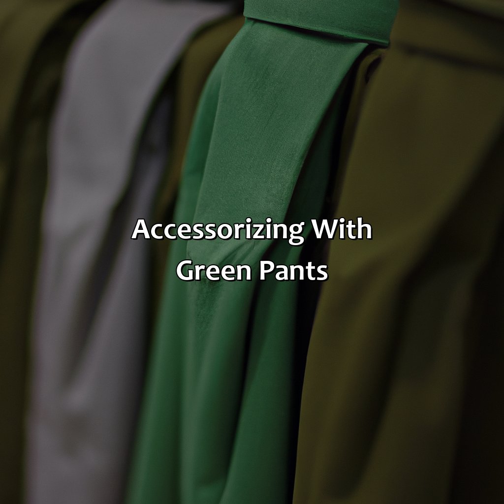 Accessorizing With Green Pants  - What Color To Wear With Green Pants, 