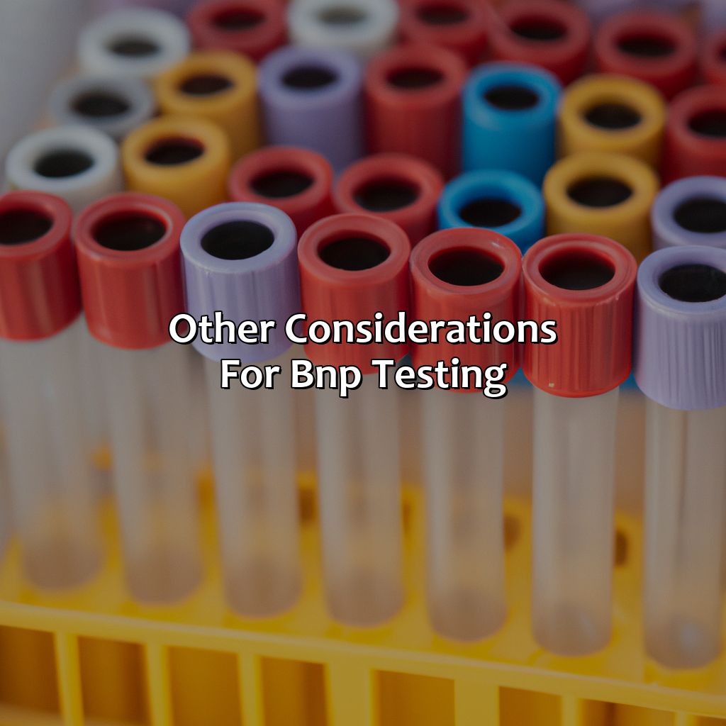 Other Considerations For Bnp Testing  - What Color Tube For Bnp, 