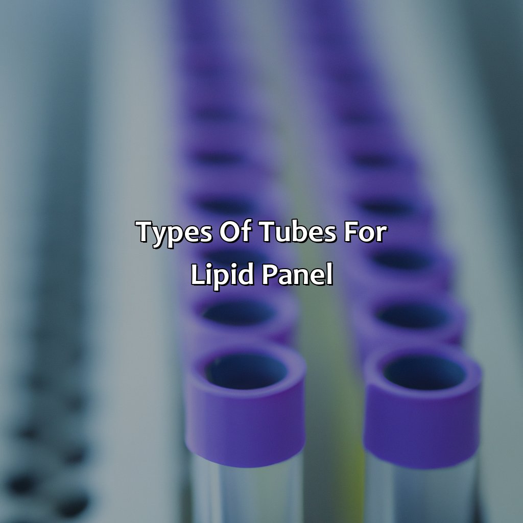 Types Of Tubes For Lipid Panel  - What Color Tube For Lipid Panel, 