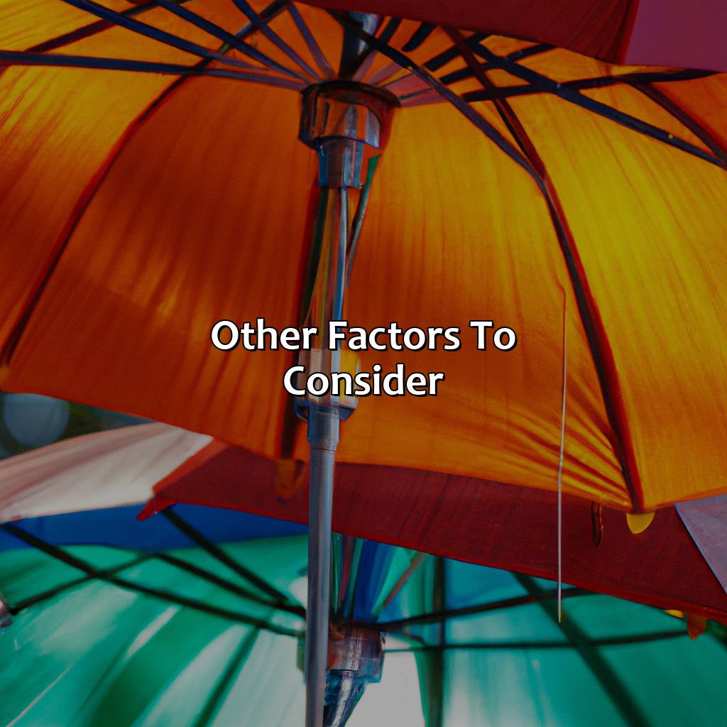 Other Factors To Consider  - What Color Umbrella Is Best For Sun Protection, 