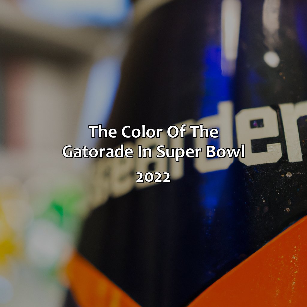 The Color Of The Gatorade In Super Bowl 2022  - What Color Was The Gatorade In Super Bowl 2022, 