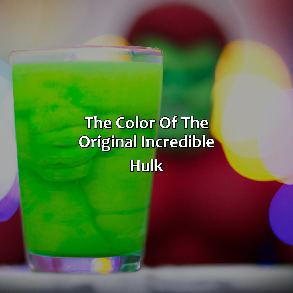 The Color Of The Original Incredible Hulk  - What Color Was The Original Incredible Hulk?, 
