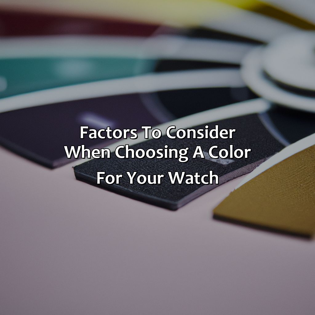Factors To Consider When Choosing A Color For Your Watch  - What Color Watch Goes With Everything, 