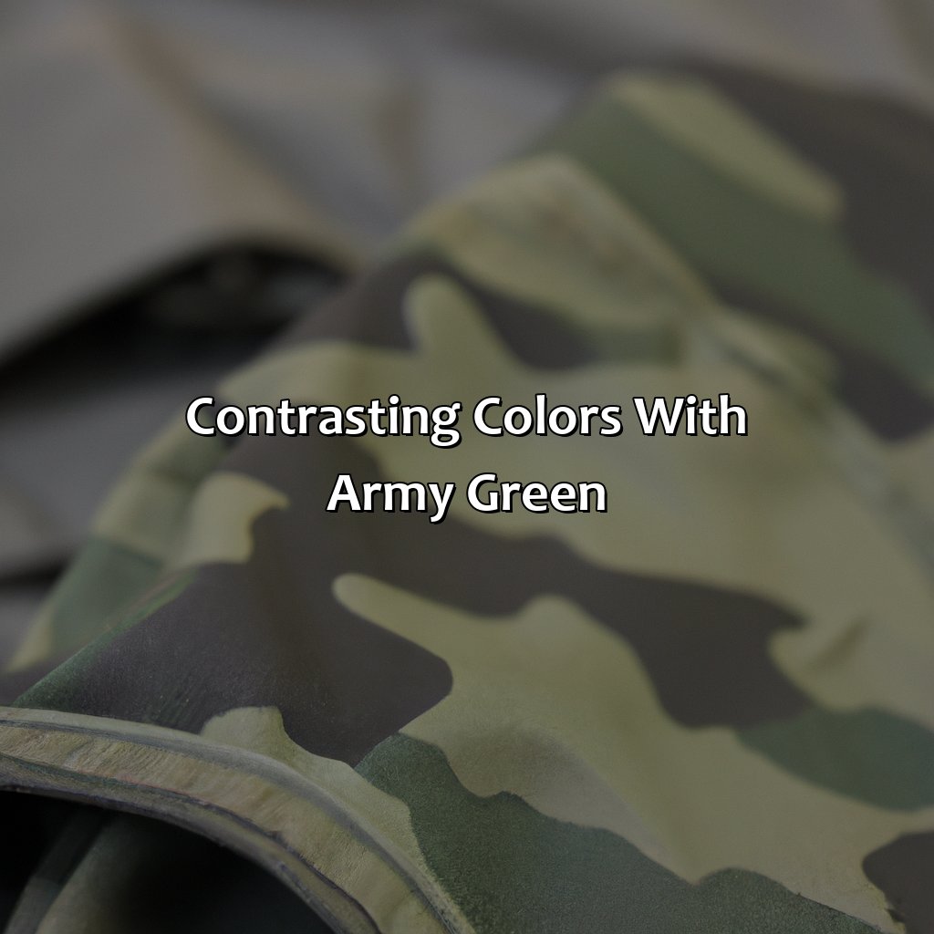 Contrasting Colors With Army Green  - What Colors Go With Army Green Pants, 