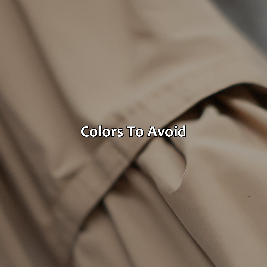 Colors To Avoid  - What Colors Go With Beige Pants, 