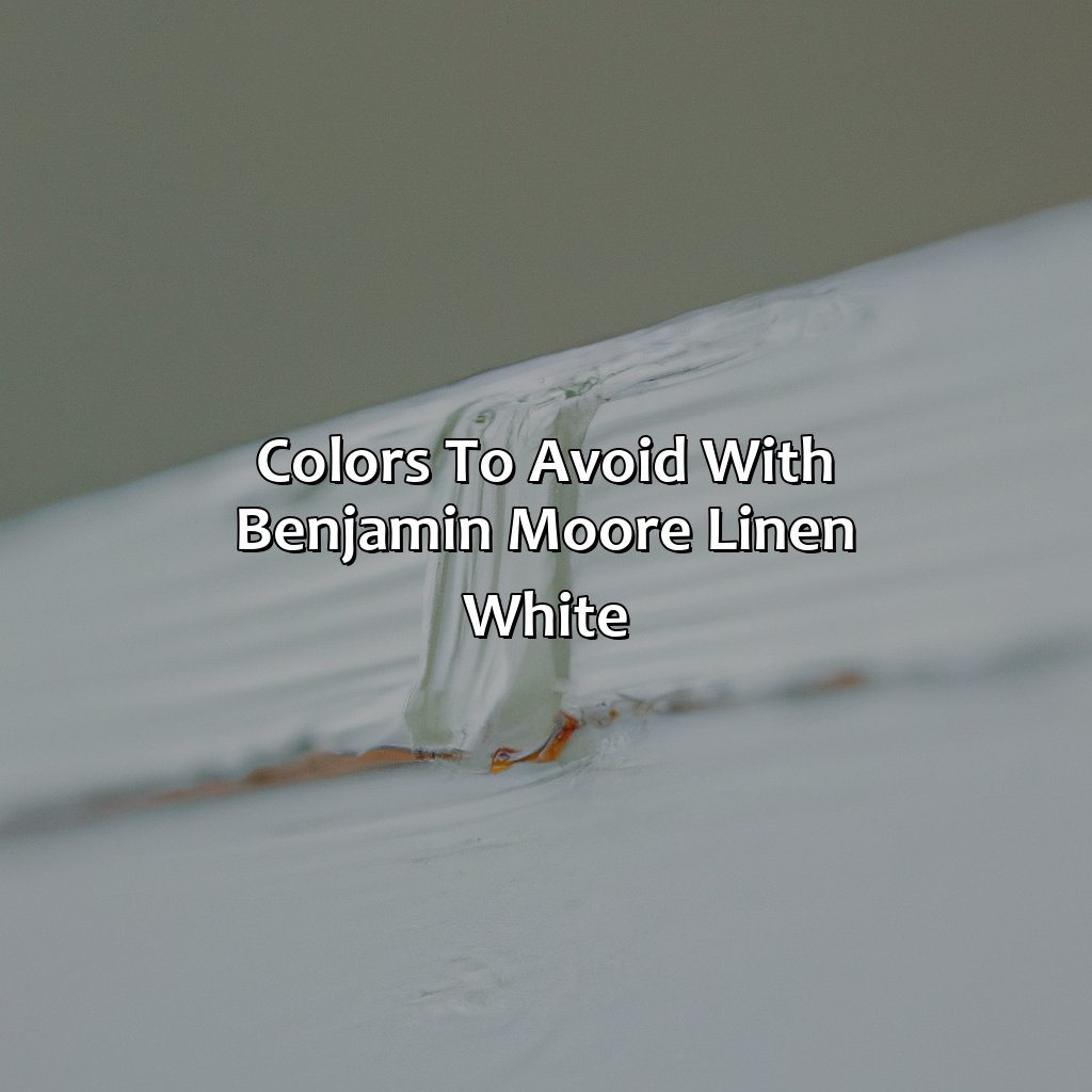 Colors To Avoid With Benjamin Moore Linen White  - What Colors Go With Benjamin Moore Linen White, 