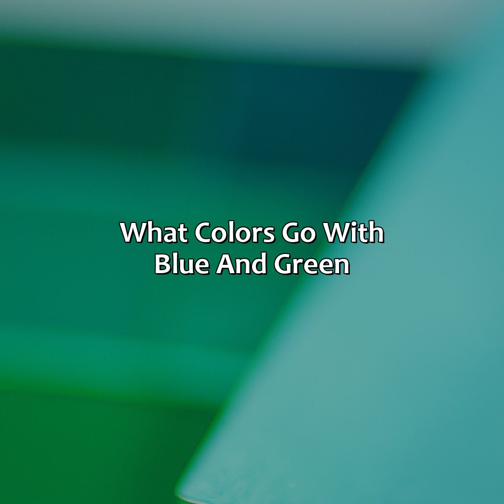 What Colors Go With Blue And Green - colorscombo.com