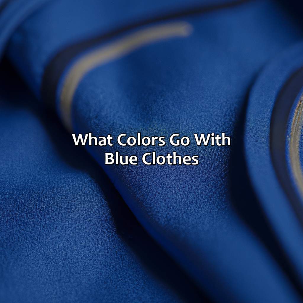 What Colors Go With Blue Clothes - colorscombo.com