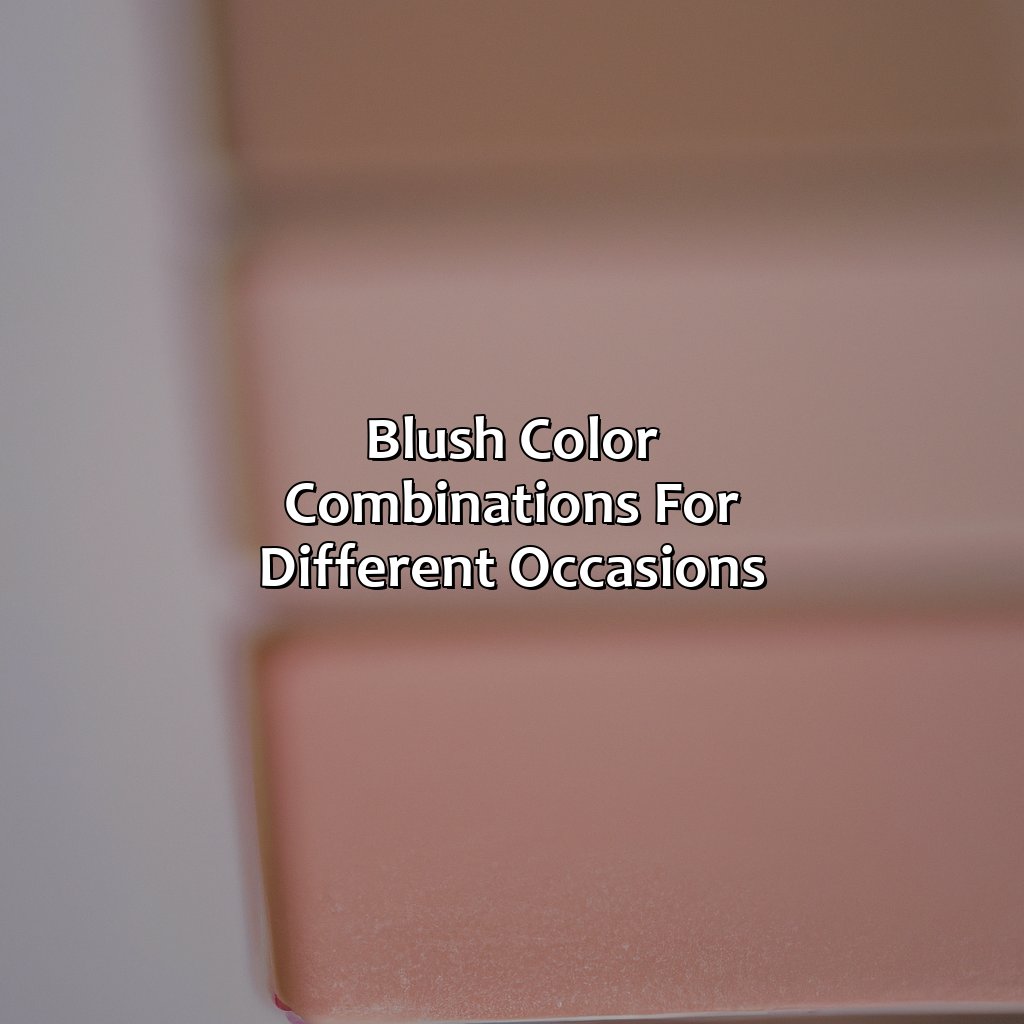 Blush Color Combinations For Different Occasions  - What Colors Go With Blush, 
