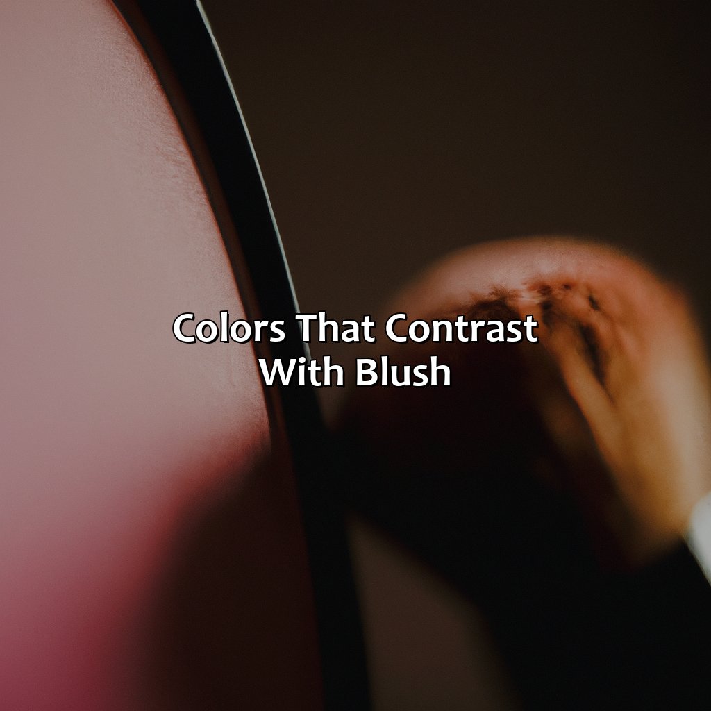 Colors That Contrast With Blush  - What Colors Go With Blush, 