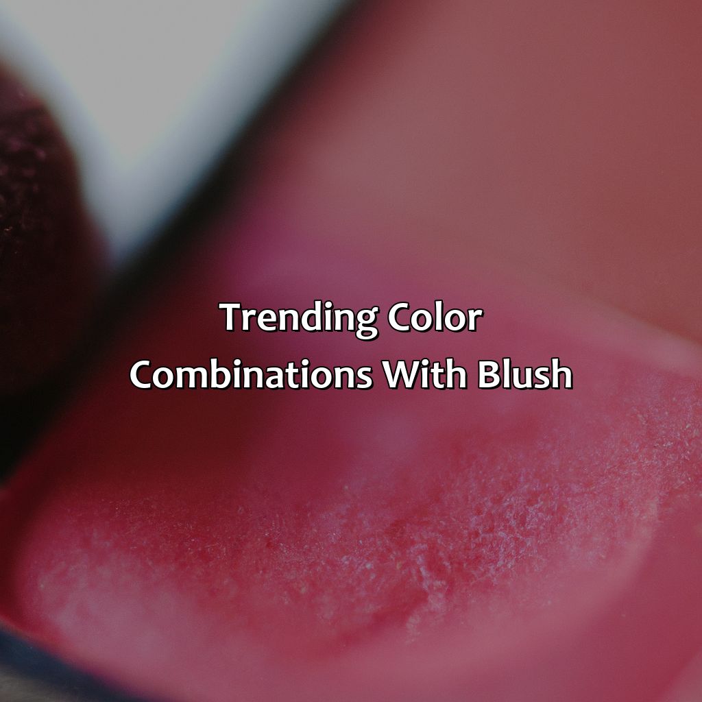 Trending Color Combinations With Blush  - What Colors Go With Blush, 