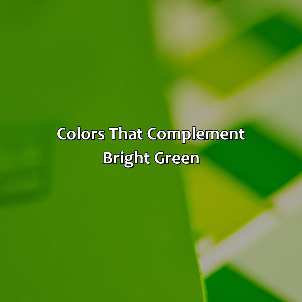 Colors That Complement Bright Green  - What Colors Go With Bright Green, 