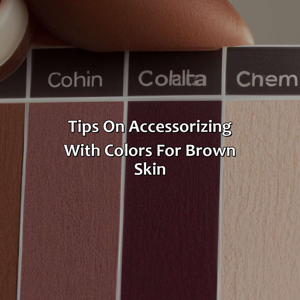 Tips On Accessorizing With Colors For Brown Skin  - What Colors Go With Brown Skin, 