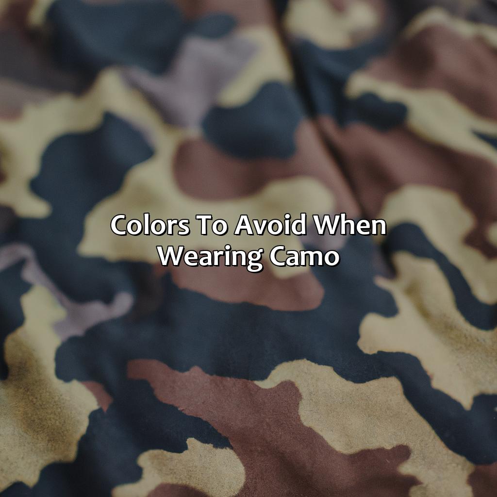 Colors To Avoid When Wearing Camo  - What Colors Go With Camo, 