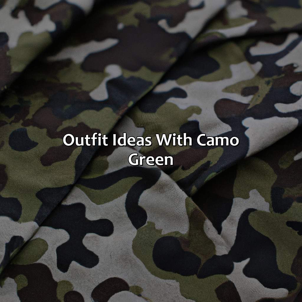 Outfit Ideas With Camo Green - What Colors Go With Camo Green, 