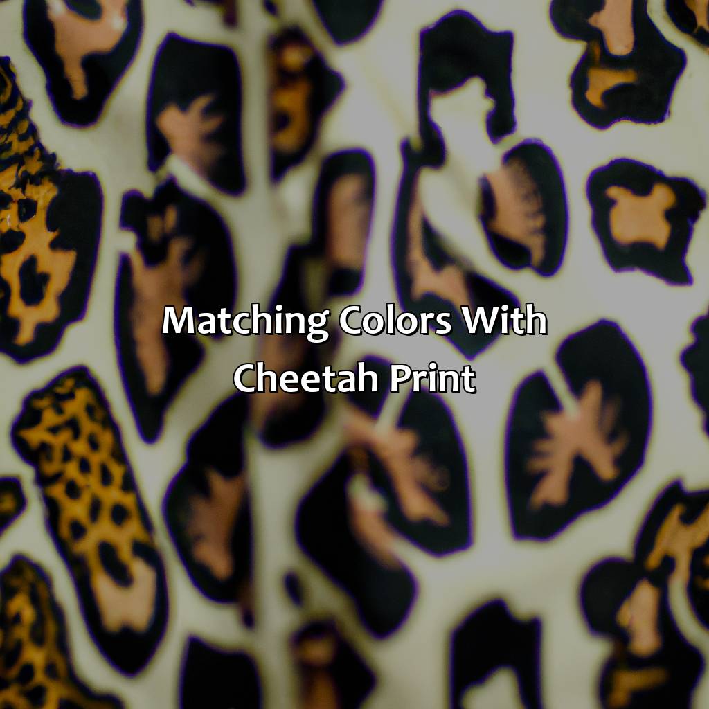 Matching Colors With Cheetah Print  - What Colors Go With Cheetah Print, 