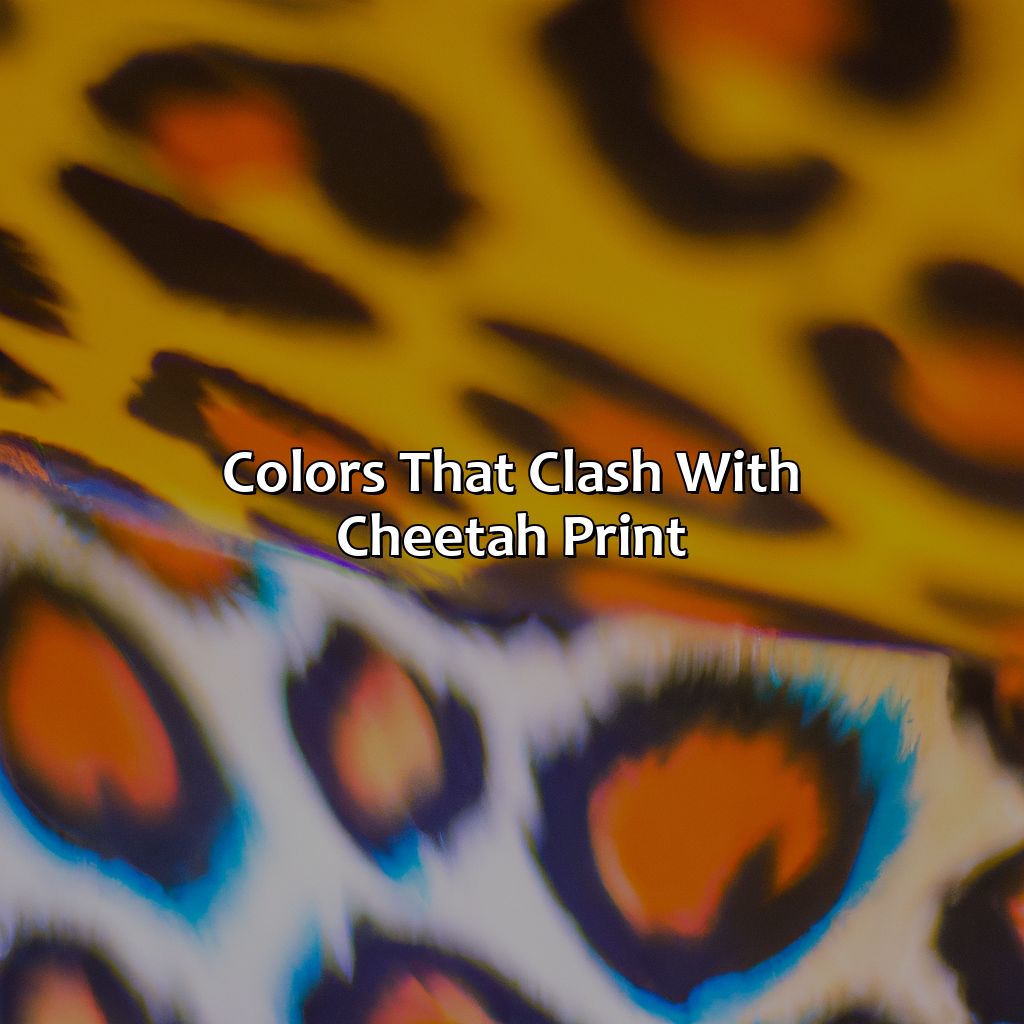 Colors That Clash With Cheetah Print  - What Colors Go With Cheetah Print, 