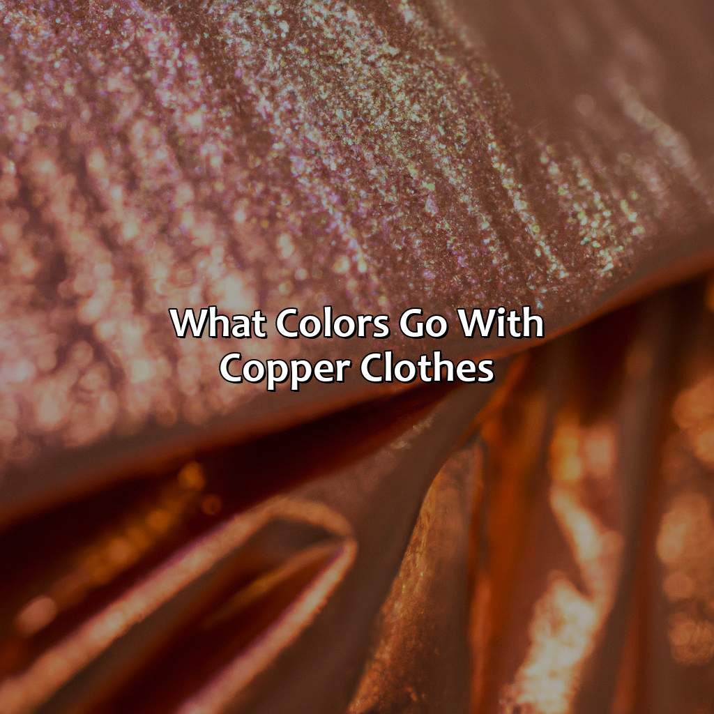 What Colors Go With Copper Clothes - colorscombo.com