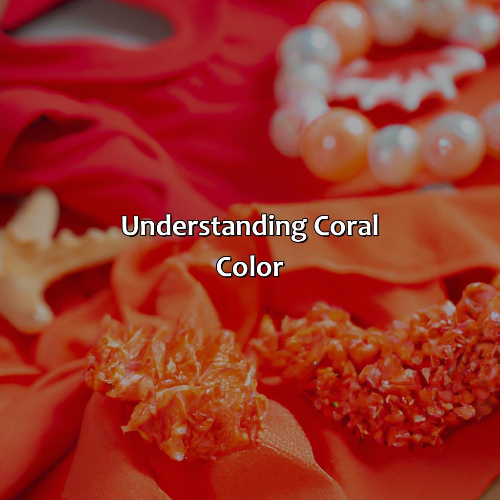 Understanding Coral Color  - What Colors Go With Coral Clothes, 