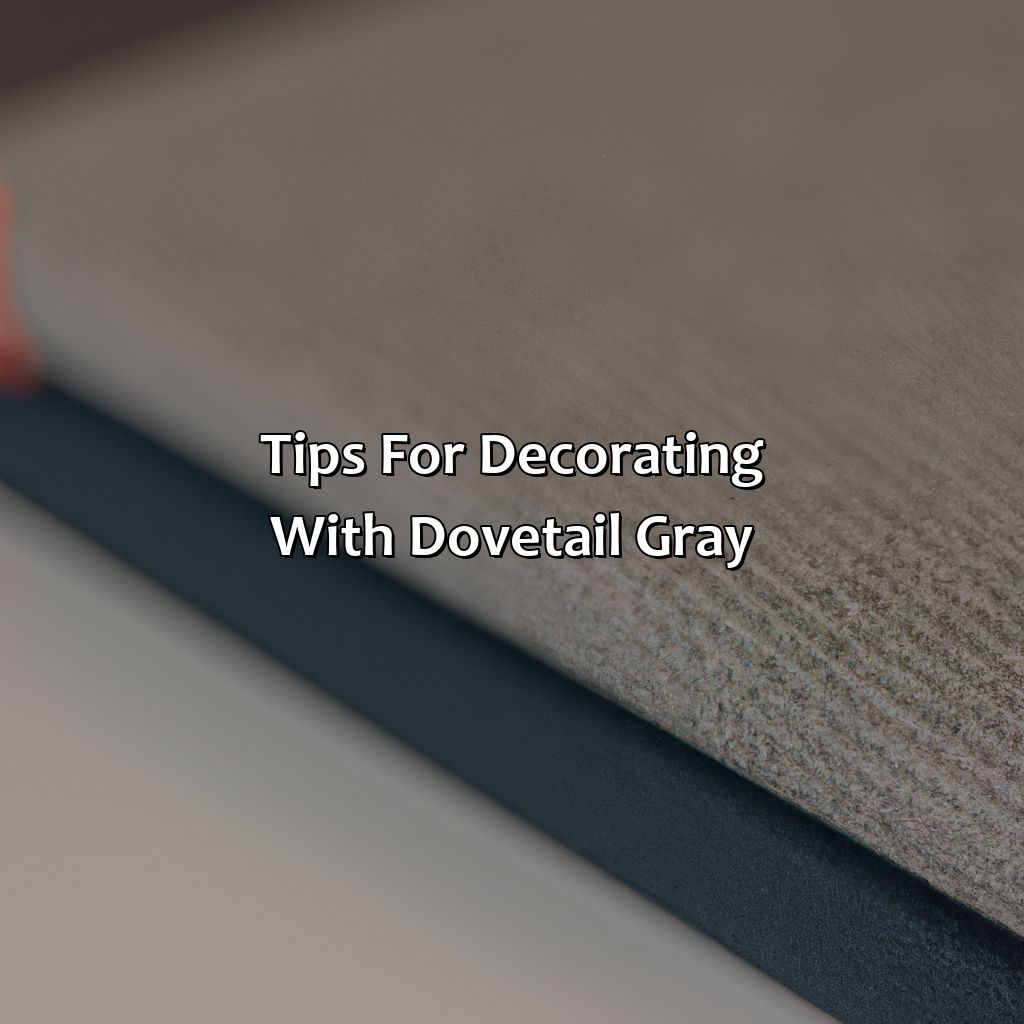 Tips For Decorating With Dovetail Gray  - What Colors Go With Dovetail Gray, 