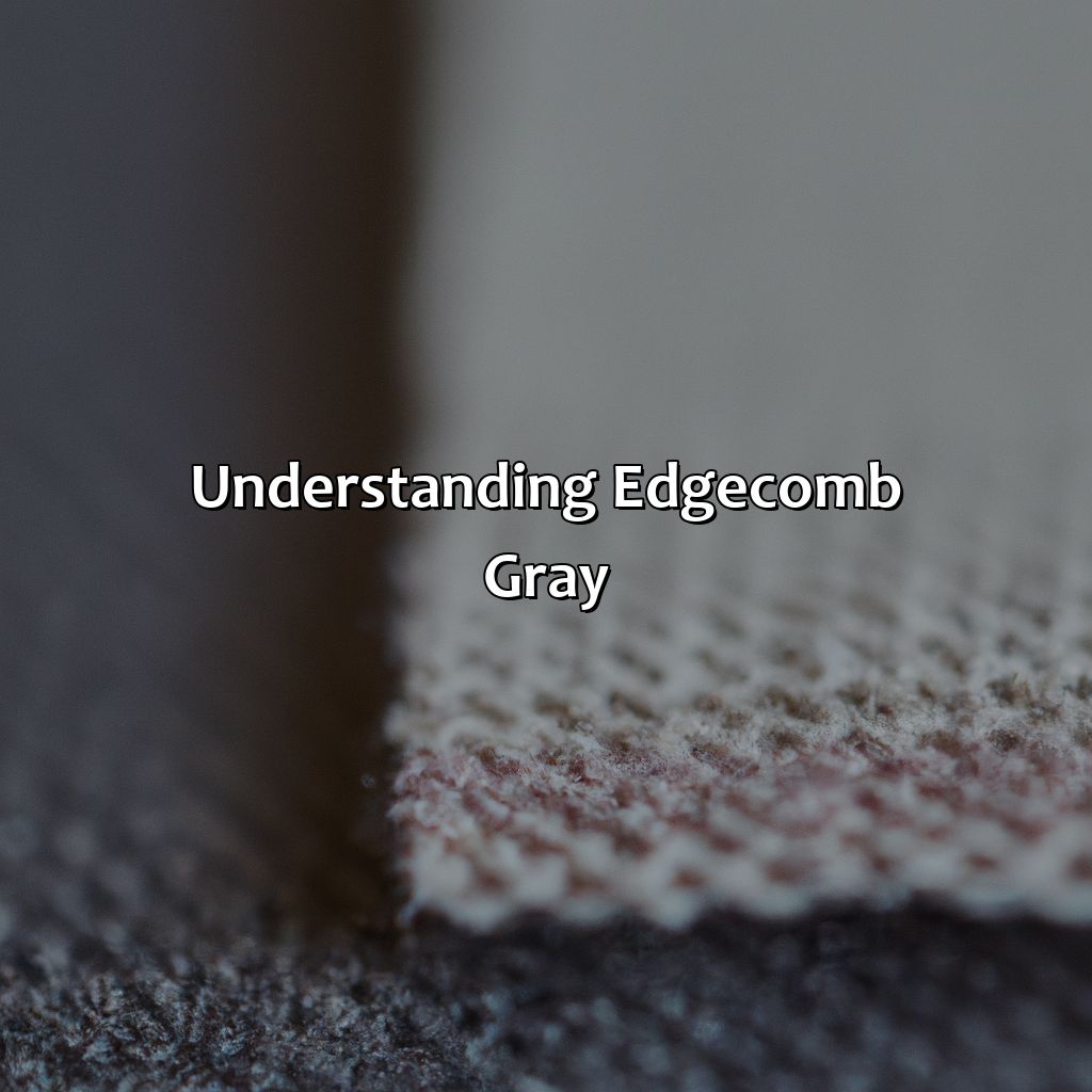 Understanding Edgecomb Gray  - What Colors Go With Edgecomb Gray, 