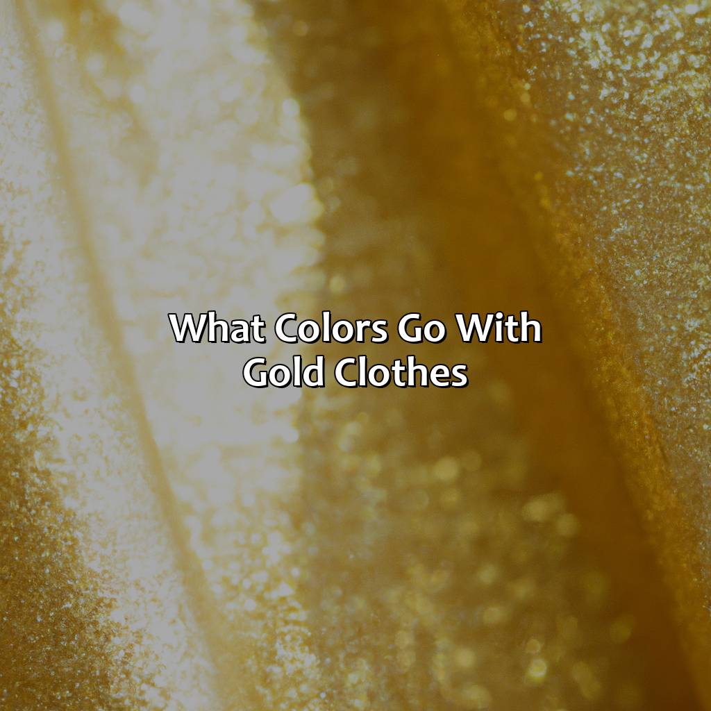 What Colors Go With Gold Clothes - colorscombo.com
