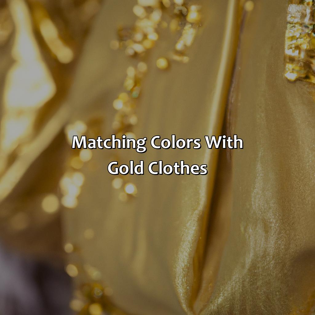 Matching Colors With Gold Clothes  - What Colors Go With Gold Clothes, 
