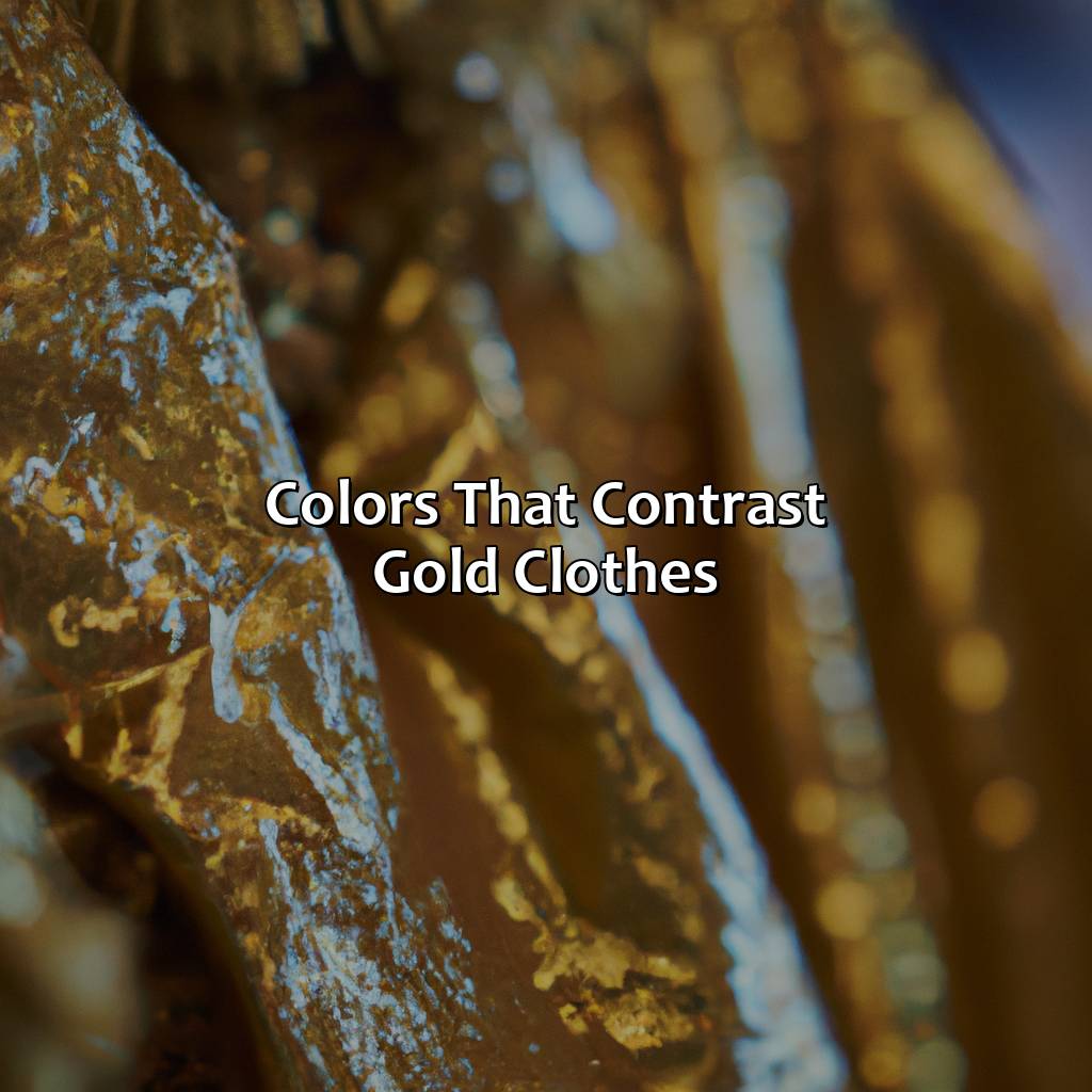 Colors That Contrast Gold Clothes  - What Colors Go With Gold Clothes, 