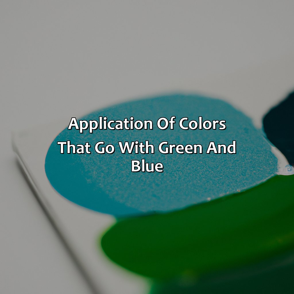Application Of Colors That Go With Green And Blue  - What Colors Go With Green And Blue, 