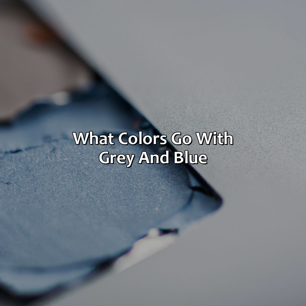 What Colors Go With Grey And Blue - colorscombo.com