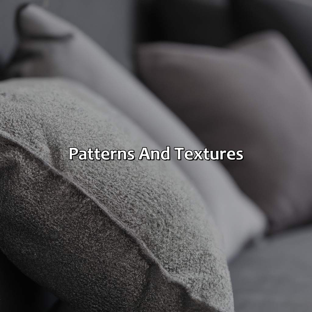 Patterns And Textures  - What Colors Go With Grey Furniture, 