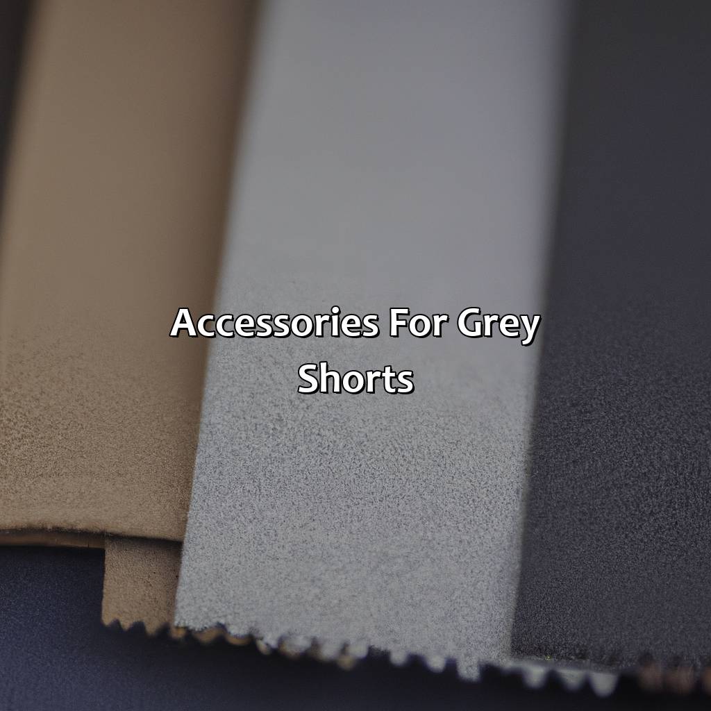 Accessories For Grey Shorts - What Colors Go With Grey Shorts, 