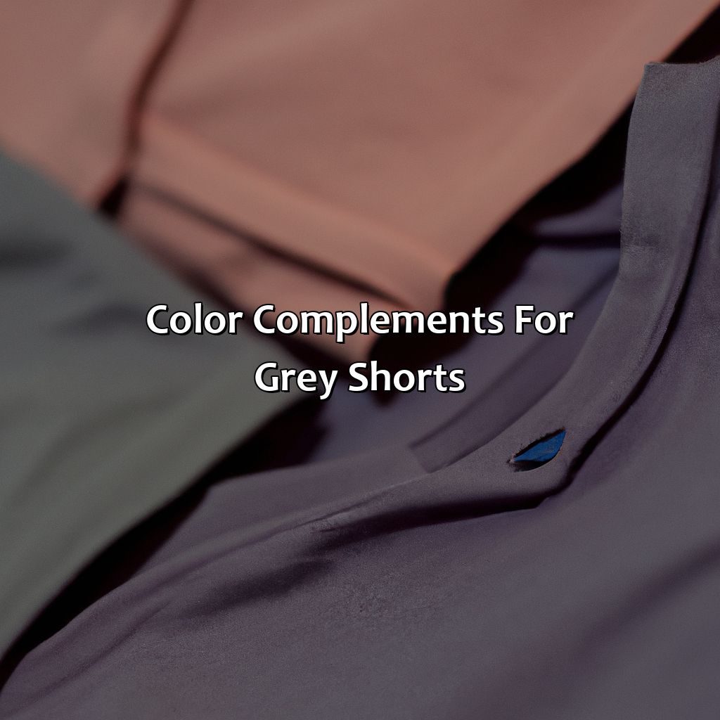 Color Complements For Grey Shorts - What Colors Go With Grey Shorts, 
