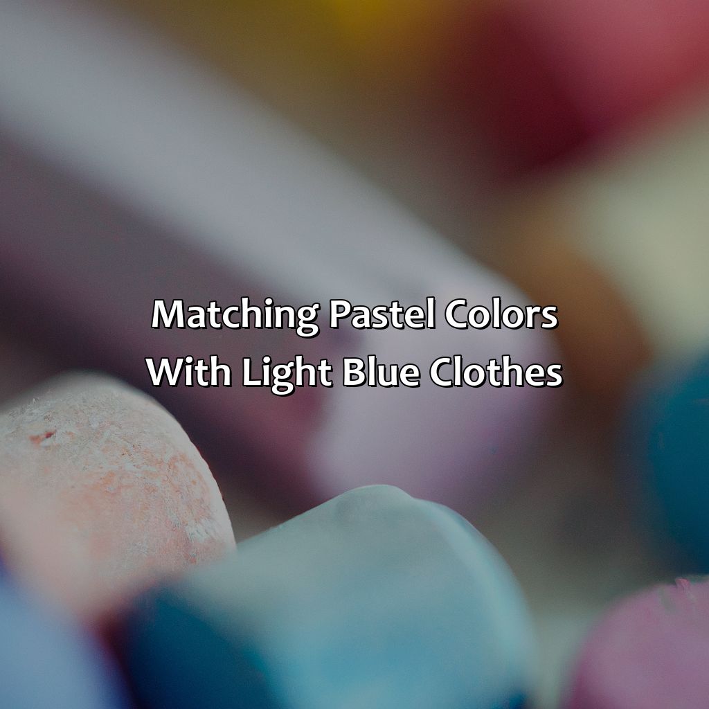 Matching Pastel Colors With Light Blue Clothes  - What Colors Go With Light Blue Clothes, 