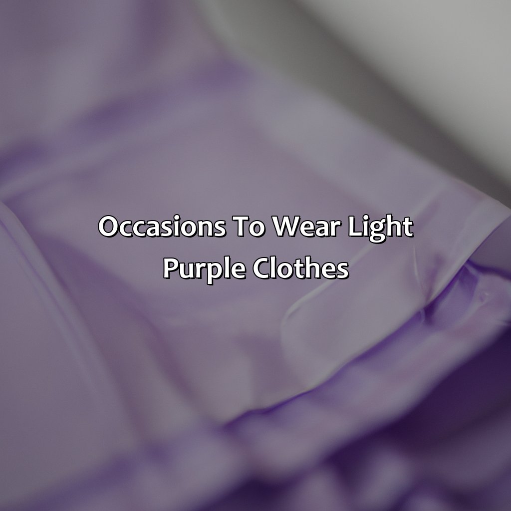 Occasions To Wear Light Purple Clothes  - What Colors Go With Light Purple Clothes, 