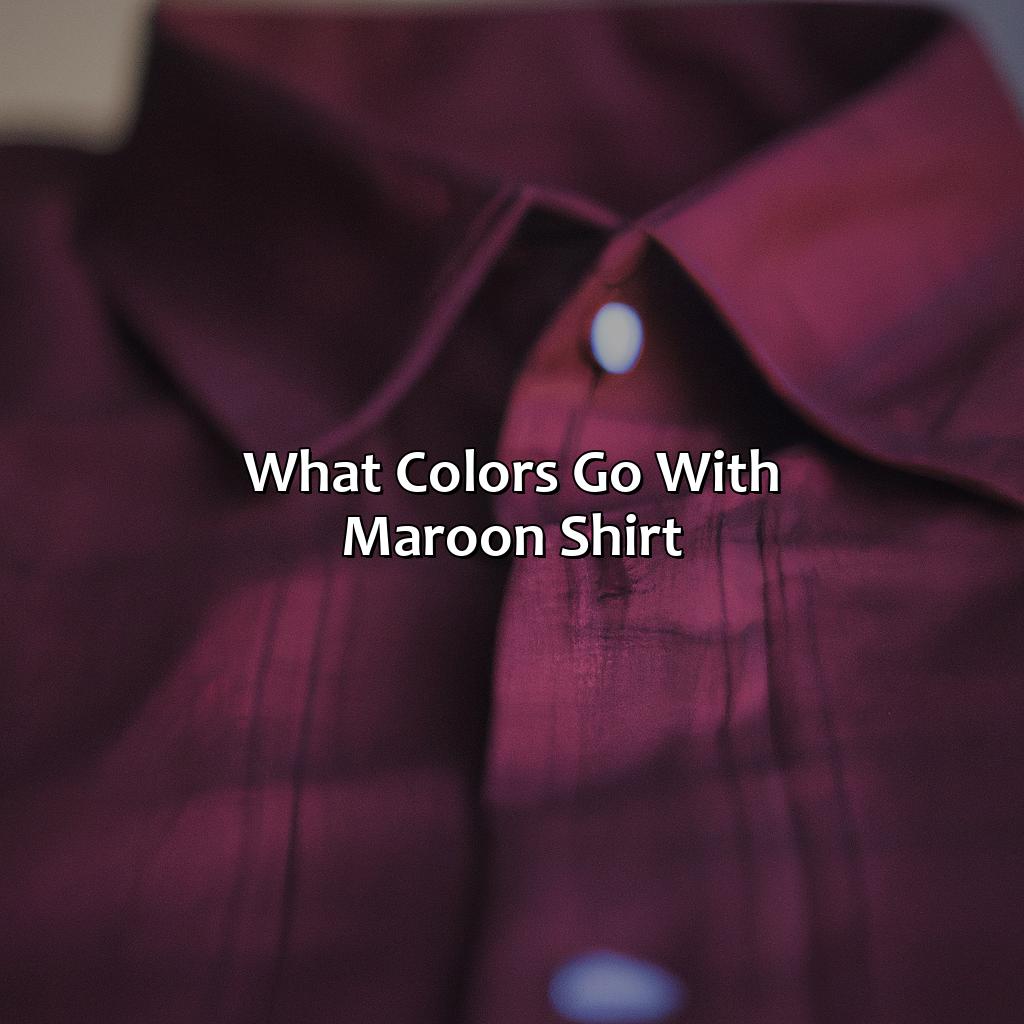 What Colors Go With Maroon Shirt - colorscombo.com
