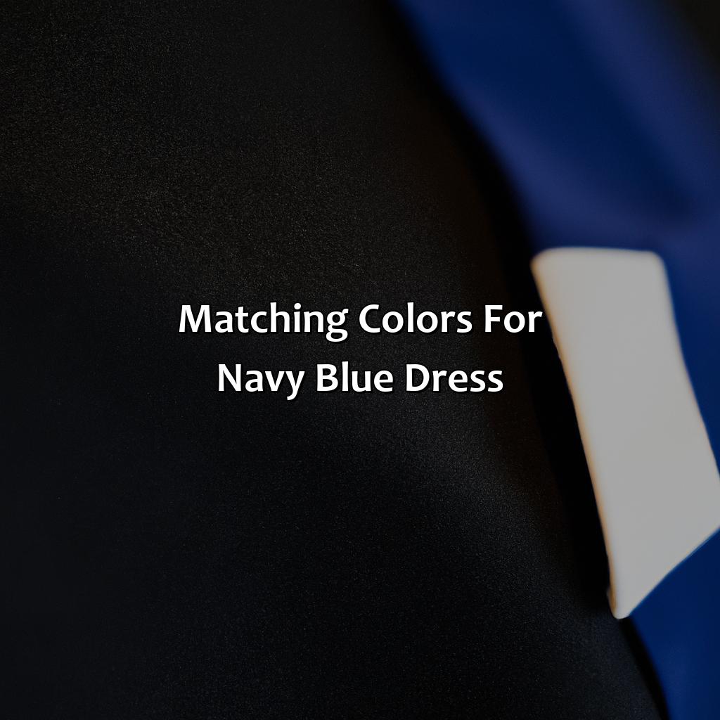 Matching Colors For Navy Blue Dress  - What Colors Go With Navy Blue Dress, 