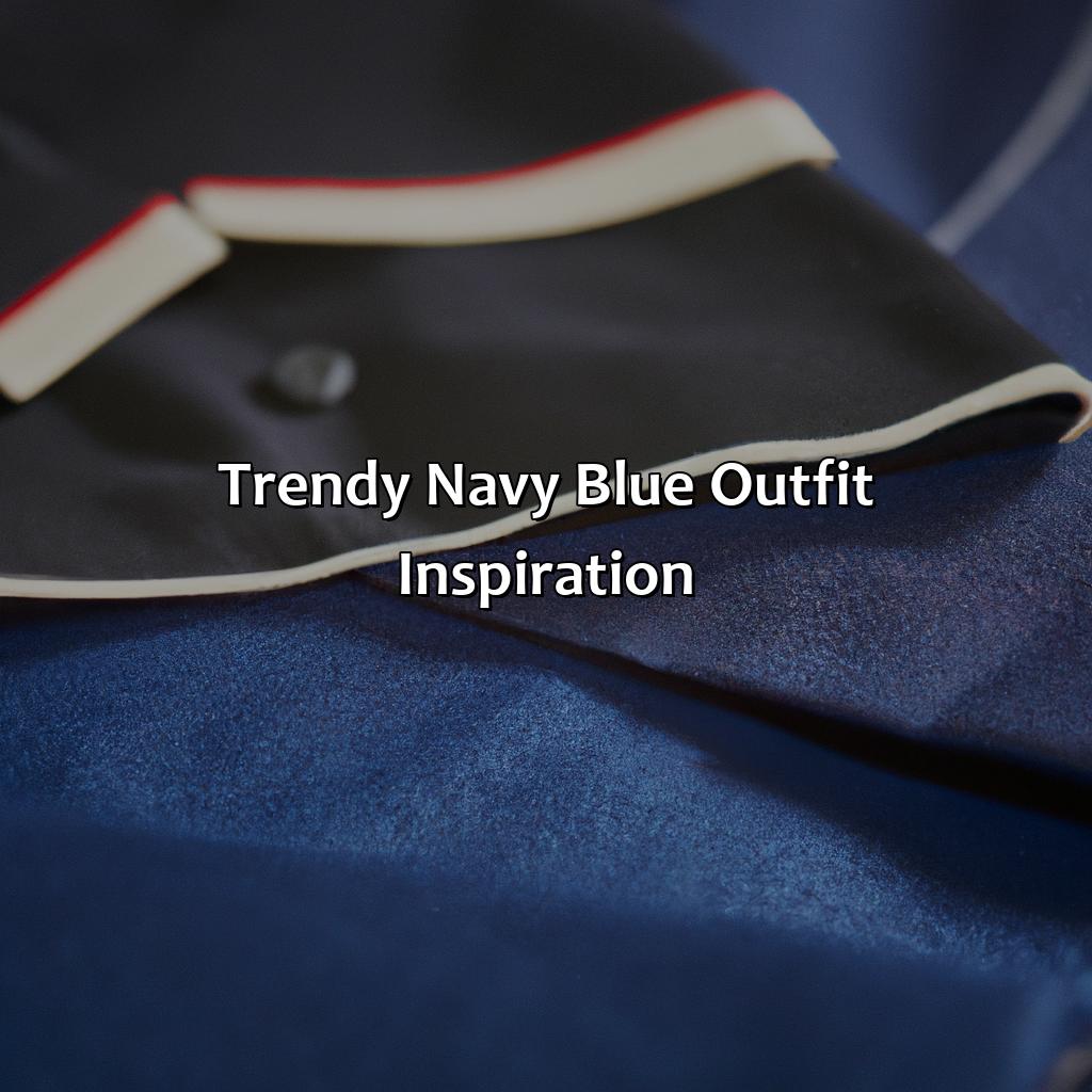 Trendy Navy Blue Outfit Inspiration  - What Colors Go With Navy Blue Dress, 