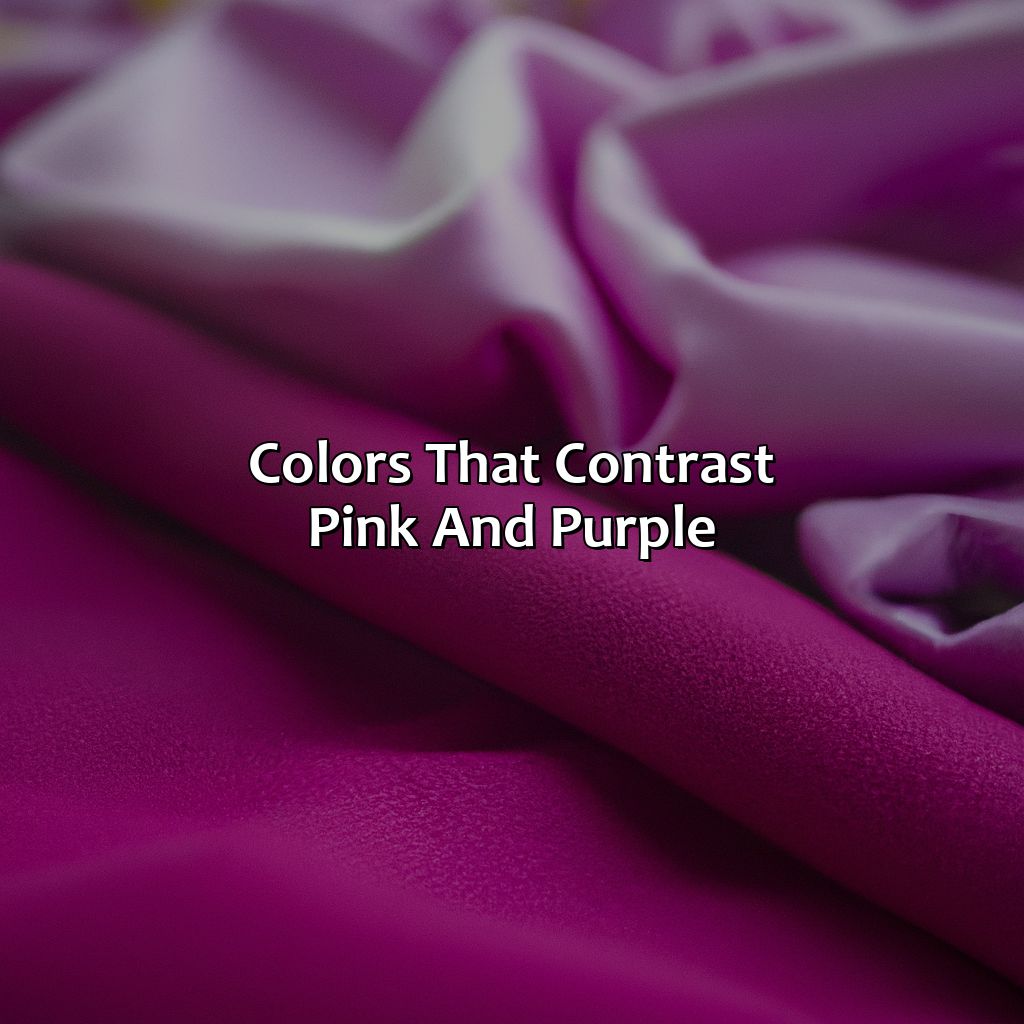 Colors That Contrast Pink And Purple  - What Colors Go With Pink And Purple, 