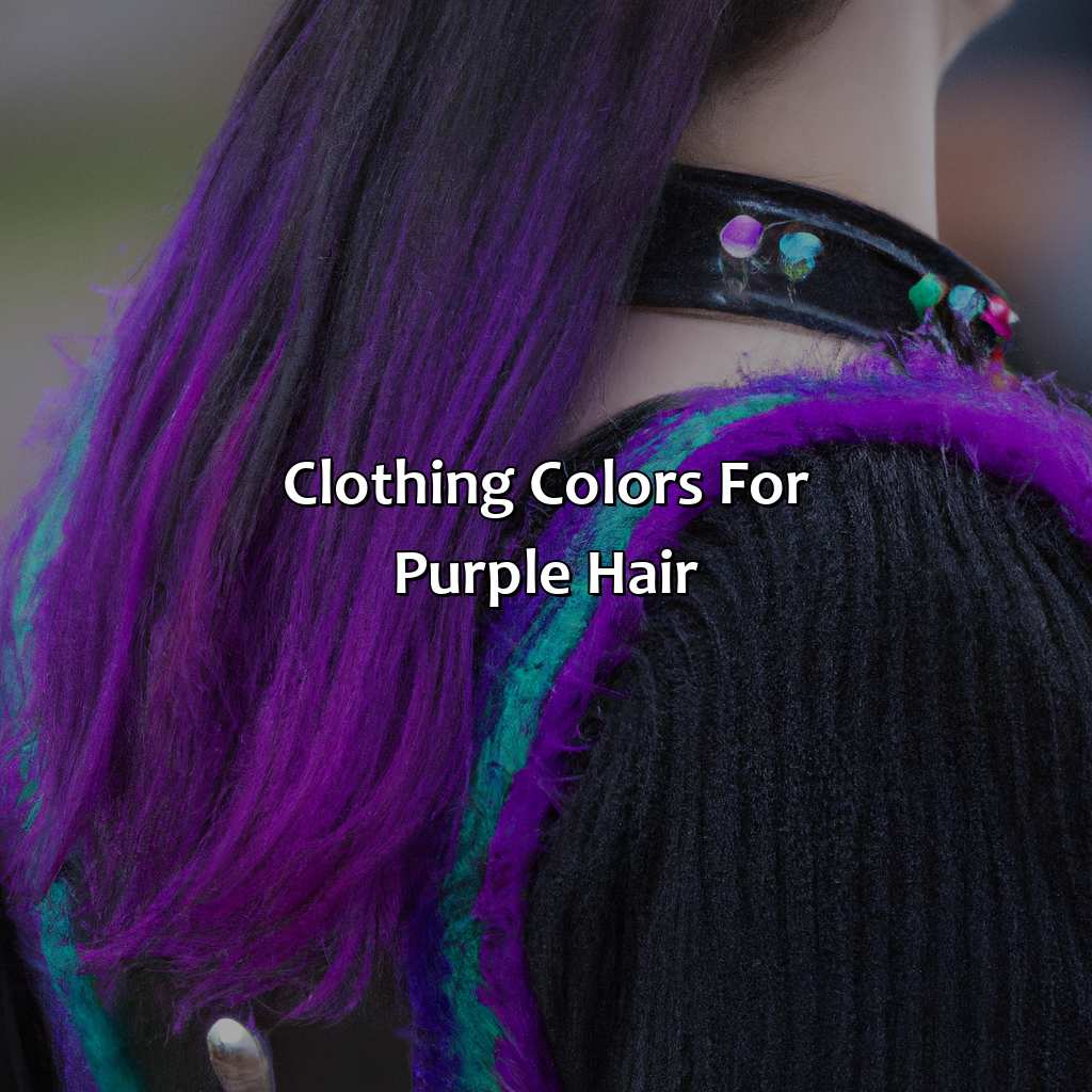 Clothing Colors For Purple Hair  - What Colors Go With Purple Hair, 