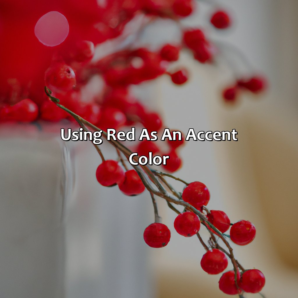 Using Red As An Accent Color  - What Colors Go With Red, 