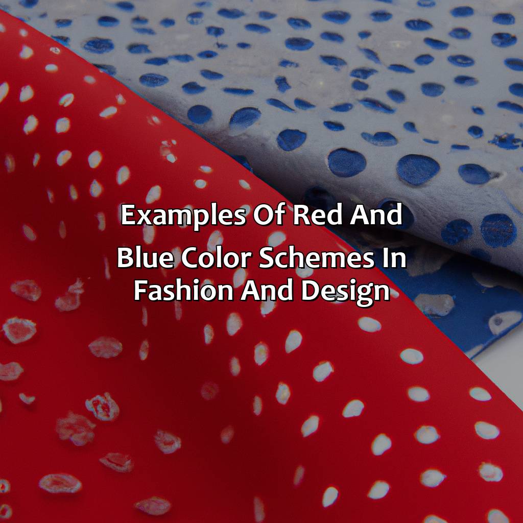 Examples Of Red And Blue Color Schemes In Fashion And Design  - What Colors Go With Red And Blue, 