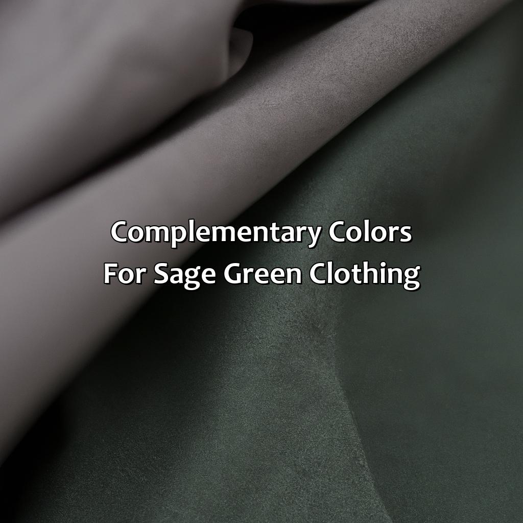 Complementary Colors For Sage Green Clothing  - What Colors Go With Sage Green Clothing, 