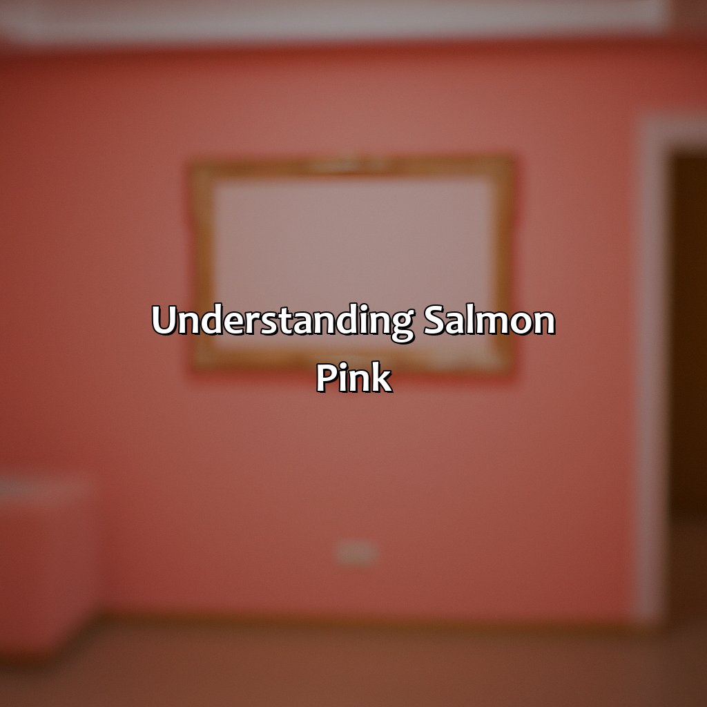 Understanding Salmon Pink  - What Colors Go With Salmon Pink, 