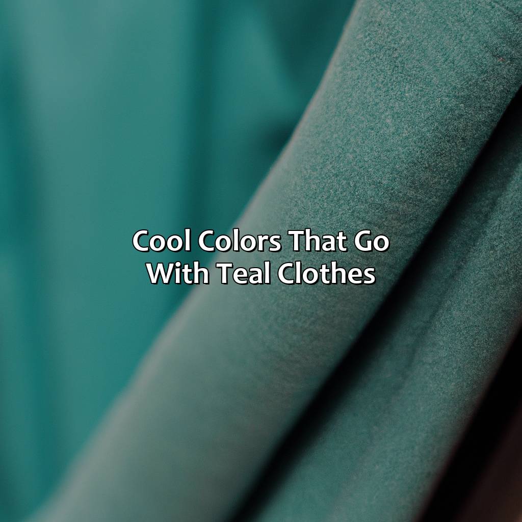 Cool Colors That Go With Teal Clothes  - What Colors Go With Teal Clothes, 